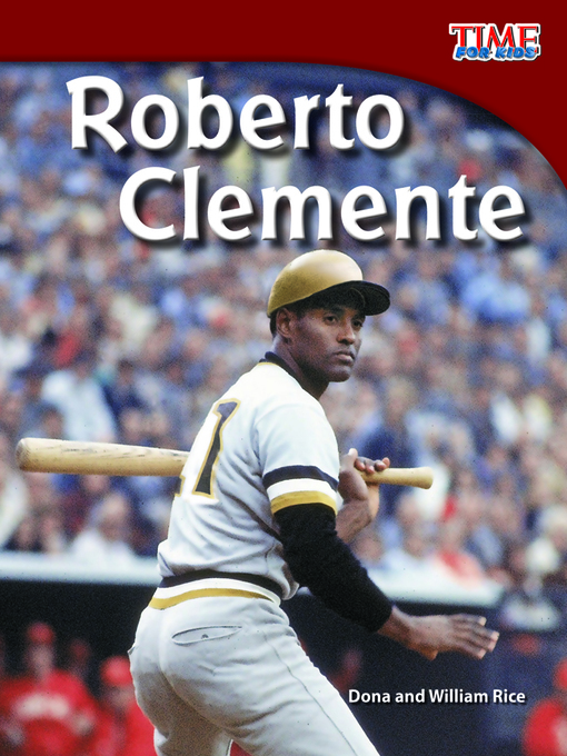 Title details for Roberto Clemente by Dona Rice - Available